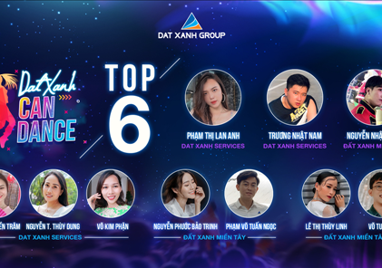 Công bố top 6 gương mặt lọt vào vòng chung kết chương trình “Dat Xanh can dance”